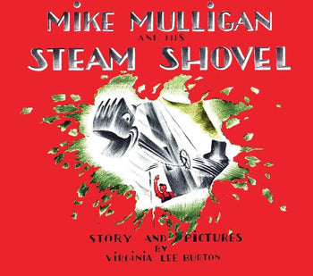 Cover of the Harper Collins board book "Mike Mulligan and His Steam Shovel" by Virginia Lee Burton, featuring an illustration of a steam shovel and a worker, all set against a vibrant red background.