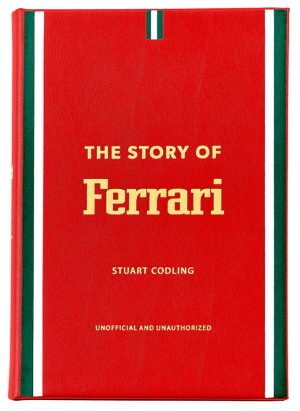 A red leather book cover titled "The Story Of Ferrari" by Stuart Codling, from Graphic Image, with the subtitle "Unofficial and Unauthorized." The cover features green and white vertical stripes on either side of the title, reflecting the iconic colors of this luxury car brand's rich motorsport heritage.