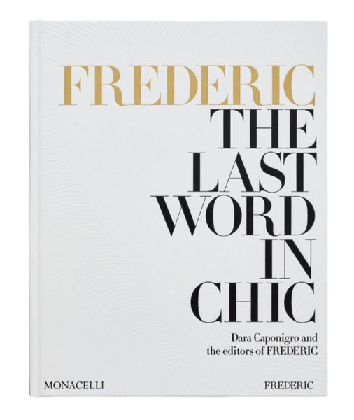 Cover of "FREDERIC: The Last Word in Chic" by Dara Caponigro and Frederic magazine editors, under the Phaidon brand.