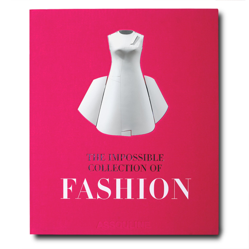 The Impossible Collection of Fashion