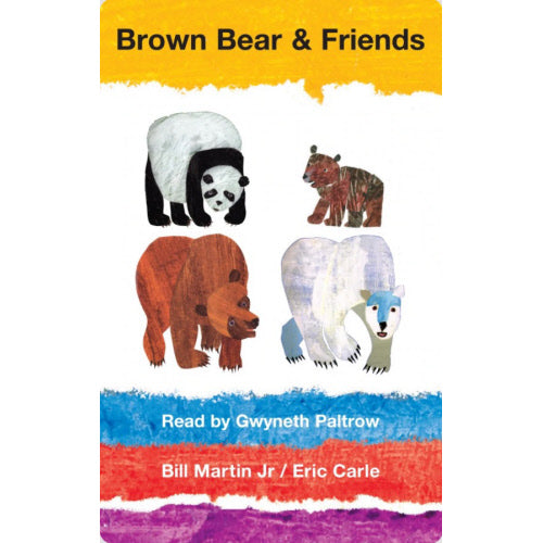 Yoto card titled "Brown Bear & Friends" with enchanting illustrations of a panda, brown bear, black bear, and polar bear. Featuring text that reads, "Read by Gwyneth Paltrow" and "Bill Martin Jr. / Eric Carle".