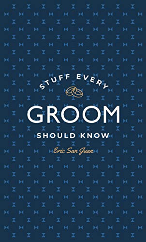 Blue book cover titled "Stuff Every Groom Should Know" by Common Ground featuring a pattern of white stars, a simple graphic of wedding bands, and tips on bachelor party planning.