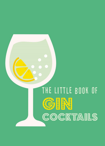 Cover of the Penguin Random House's "The Little Book of Gin Cocktails," showcasing a graphic design of a wine glass adorned with lemon slices and bubbles against a green backdrop, ideal for anyone interested in gin cocktail recipes.