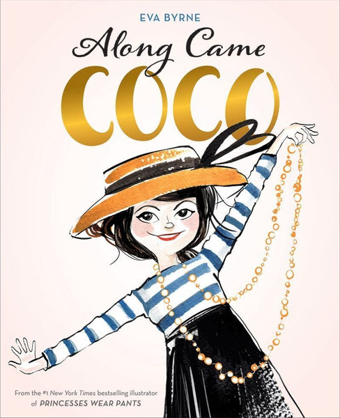 Cover image of "Along Came Coco" by Abrams, a children's book featuring an illustration of fashion icon Coco Chanel in a striped shirt and hat, holding up a long pearl necklace. The title is in gold with black and white text.